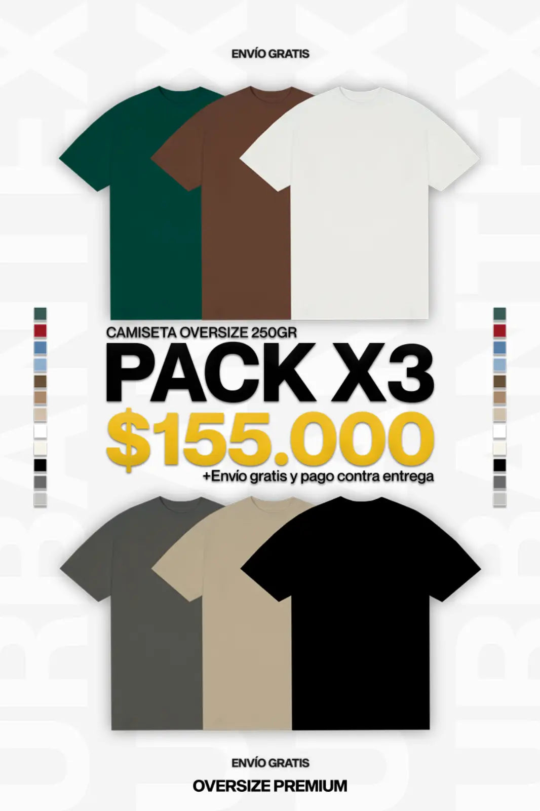 PACK 3 Oversize premium 250G